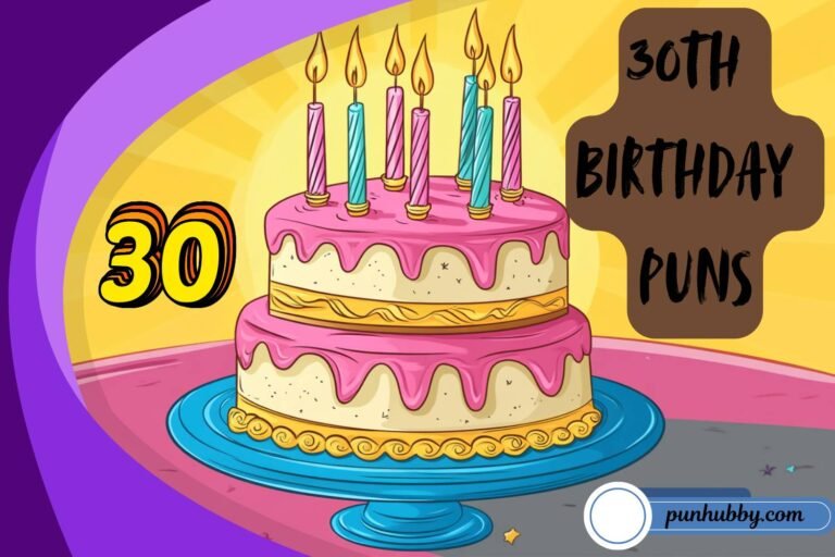 30th birthday puns