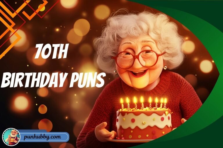 70th birthday puns