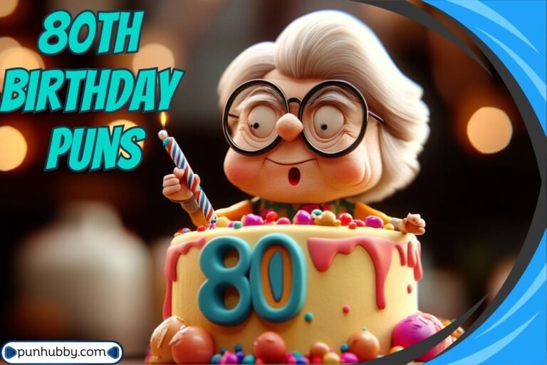 80th birthday puns