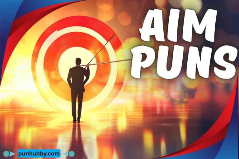 aim puns