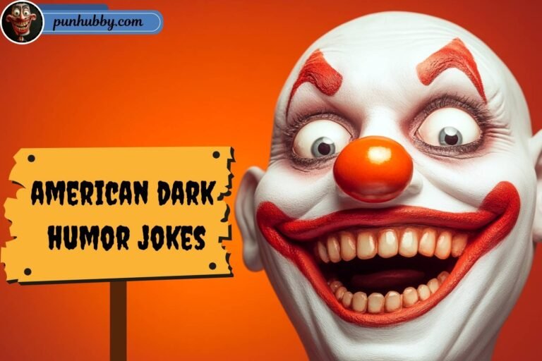 american dark humor jokes