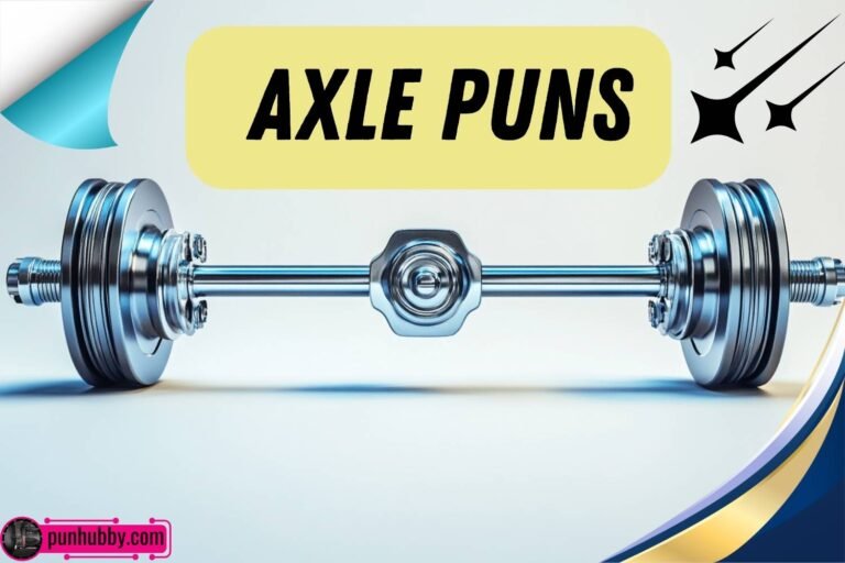 axle puns
