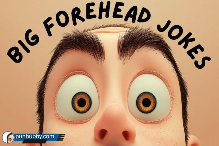 big forehead jokes