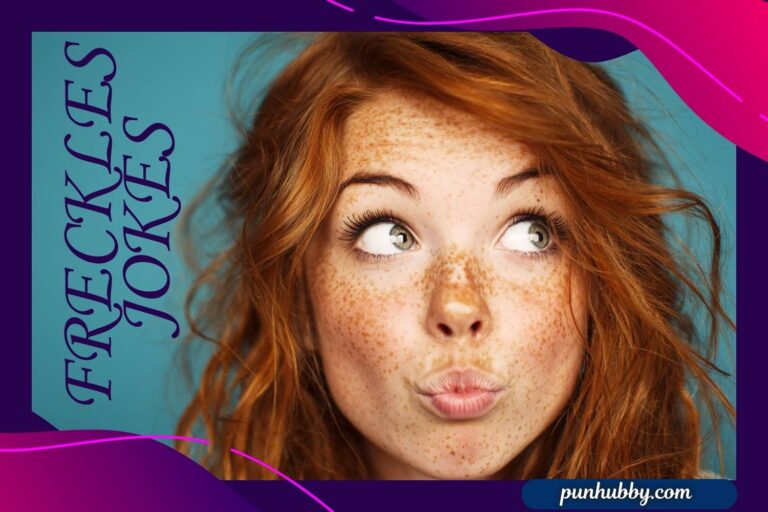 freckles jokes