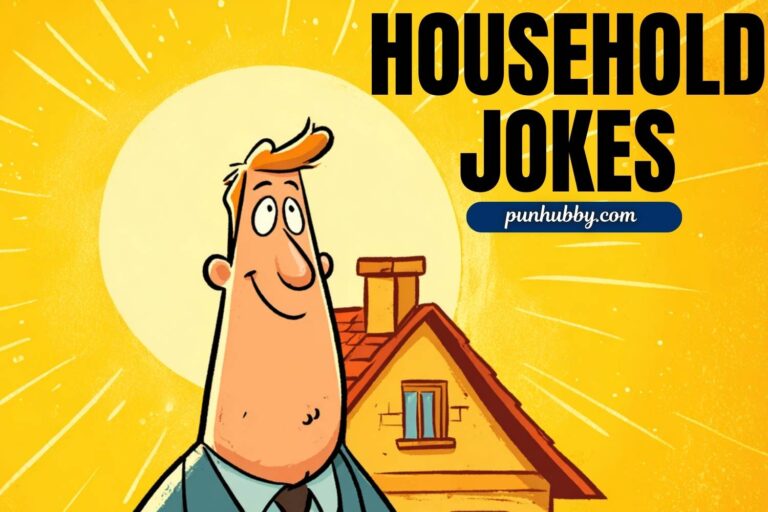 household jokes