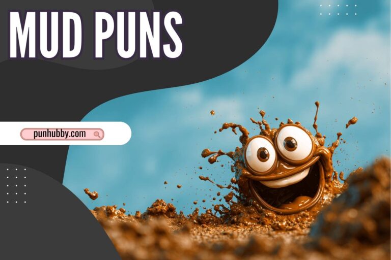 mud puns