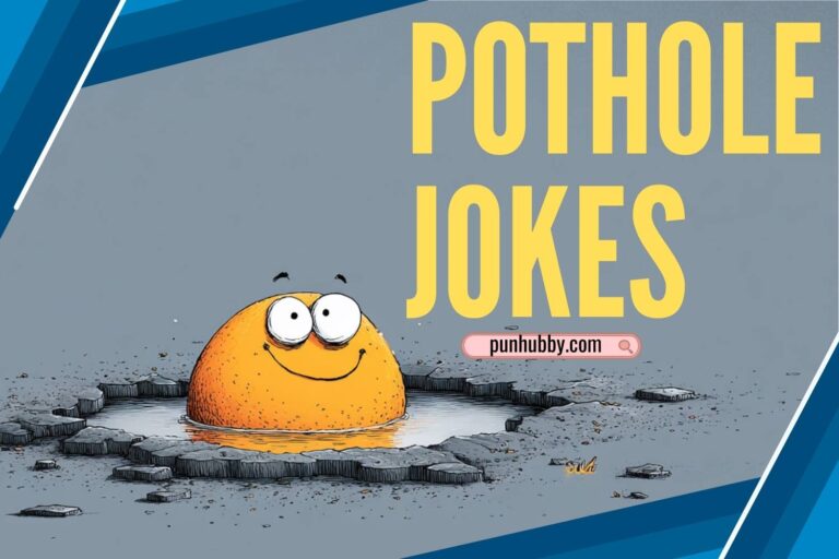 pothole jokes