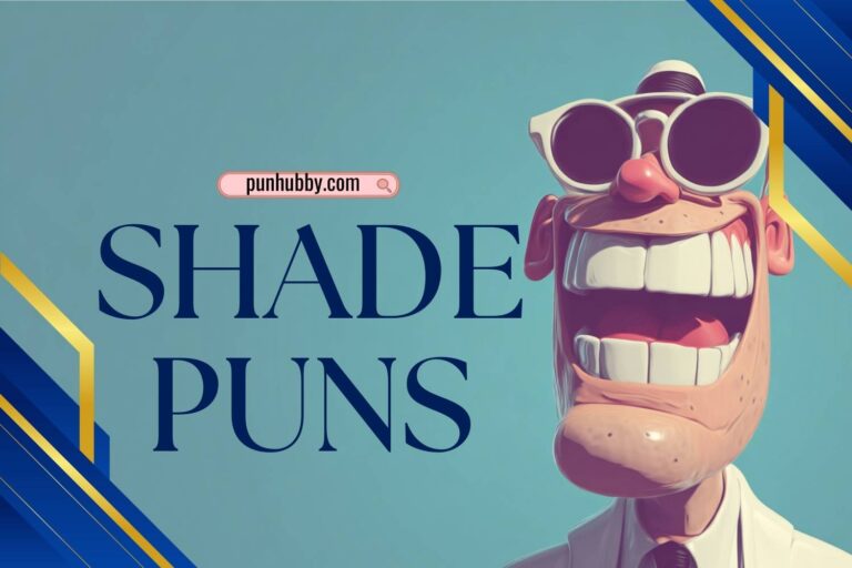 shade puns