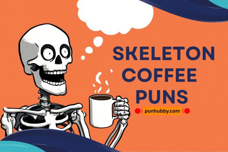 skeleton coffee puns