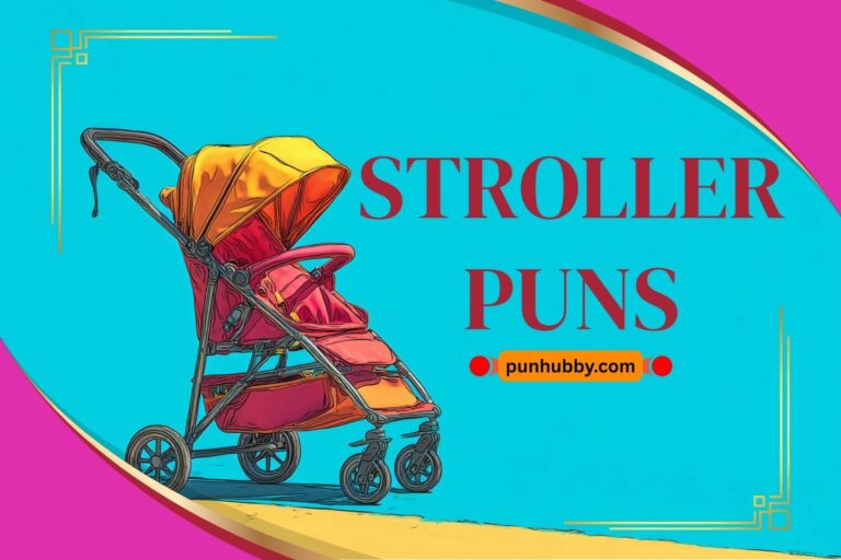 stroller puns