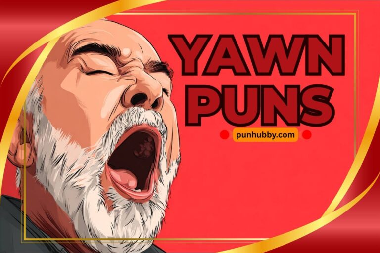 yawn puns