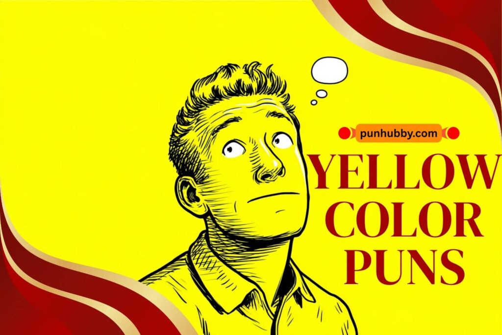 389+ Yellow Color Puns to Brighten Your Day